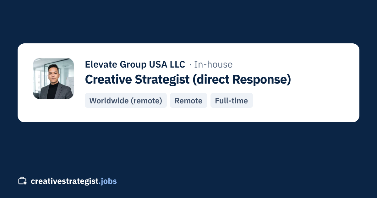 Creative Strategist (direct Response) · Elevate Group USA LLC on ...
