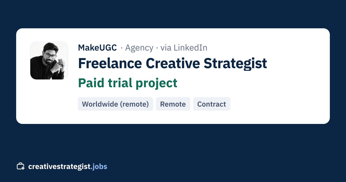 Freelance Creative Strategist · MakeUGC on LinkedIn (Worldwide (remote ...