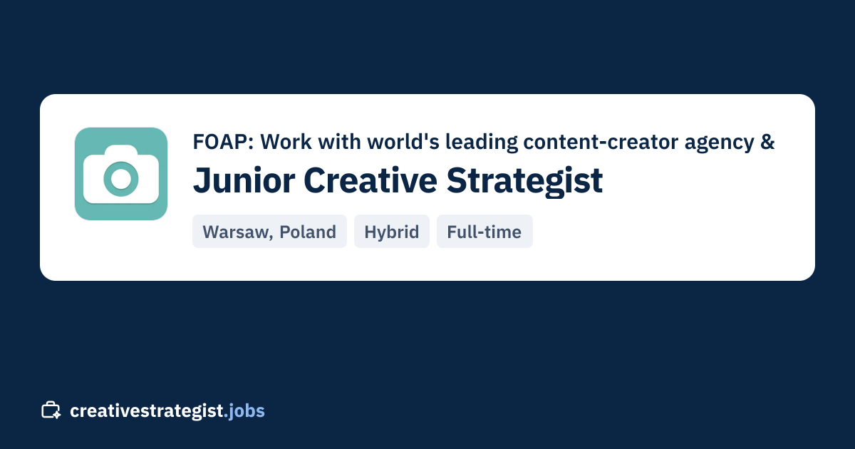 Junior Creative Strategist at FOAP: Work with world's leading content ...