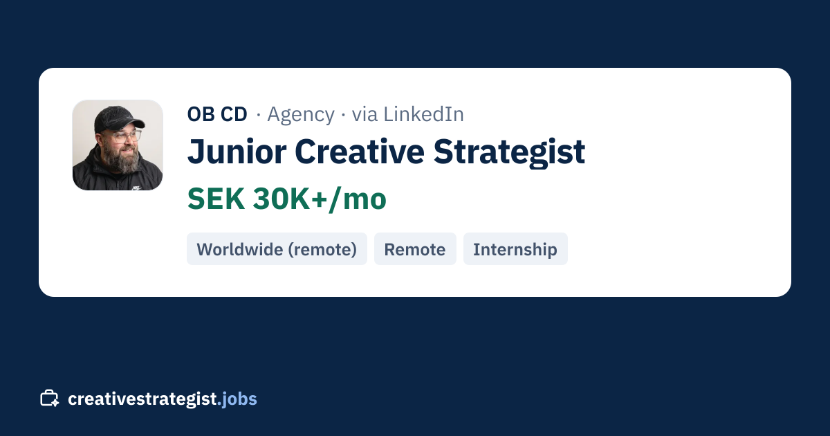 Junior Creative Strategist · OB CD on LinkedIn (Worldwide (remote ...